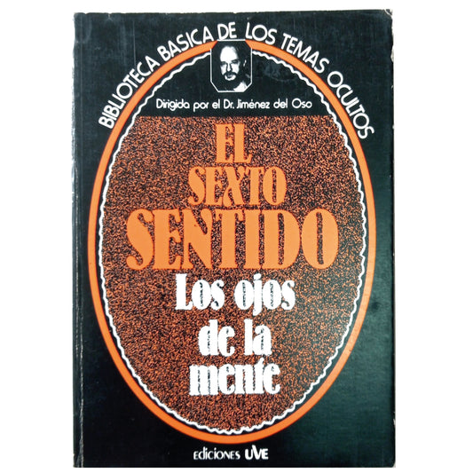 EL SEXTO SENTIDO. Los ojos de la mente. Jiménez del Oso (Director)