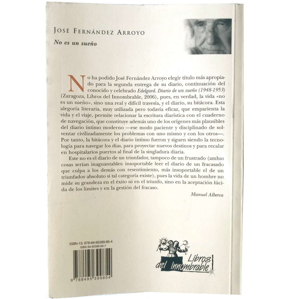 NO ES UN SUEÑO. DIARIO (1954-2006). Fernández Arroyo, José