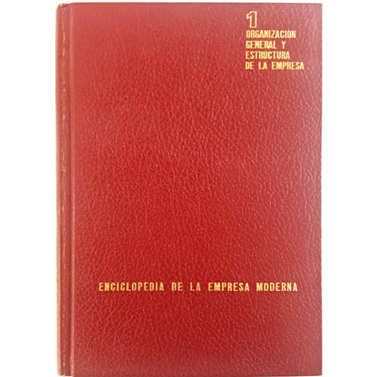 ORGANIZACIÓN GENERAL Y ESTRUCTURA DE LA EMPRESA. Caude, Roland