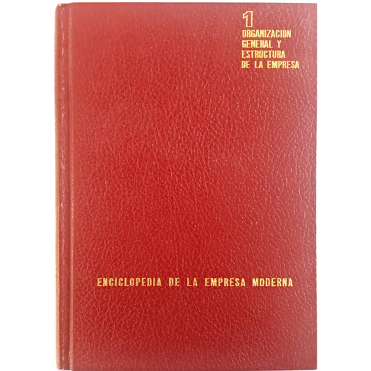 ORGANIZACIÓN GENERAL Y ESTRUCTURA DE LA EMPRESA. Caude, Roland