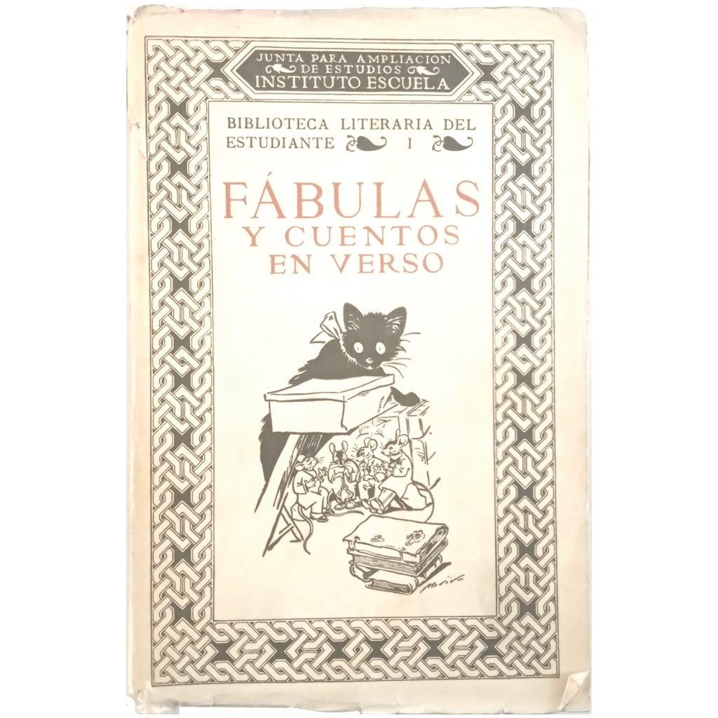 FÁBULAS Y CUENTOS EN VERSO. Goyri de Menéndez Pidal, María (Selección, notas y glosario)