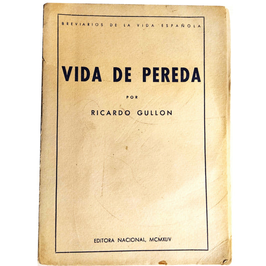 VIDA DE PEREDA. Gullón, Ricardo