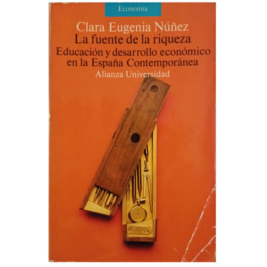 THE SOURCE OF WEALTH. Núñez, Clara Eugenia