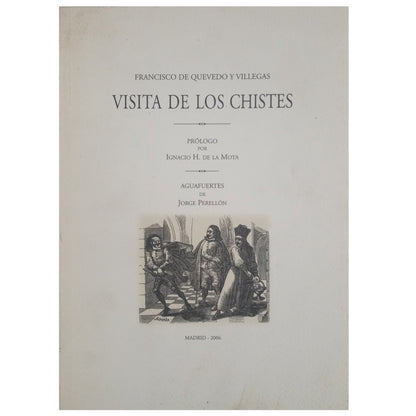 VISITA DE LOS CHISTES. Quevedo y Villegas, Francisco de