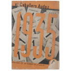 1935. UN BALANCE DE VERGÜENZAS POLÍTICAS. El Caballero Audaz