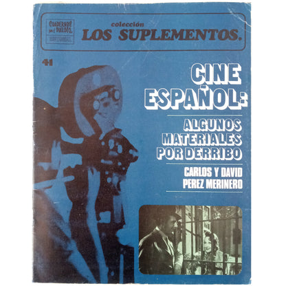 THE SUPPLEMENTS Nº 41. SPANISH CINEMA: SOME MATERIALS DUE TO DEMOLITION. Pérez Merinero, Carlos and David