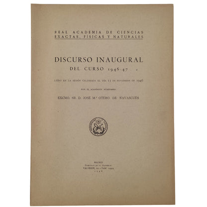 OPENING SPEECH OF THE 1946-47 COURSE. Otero de Navascues, José María
