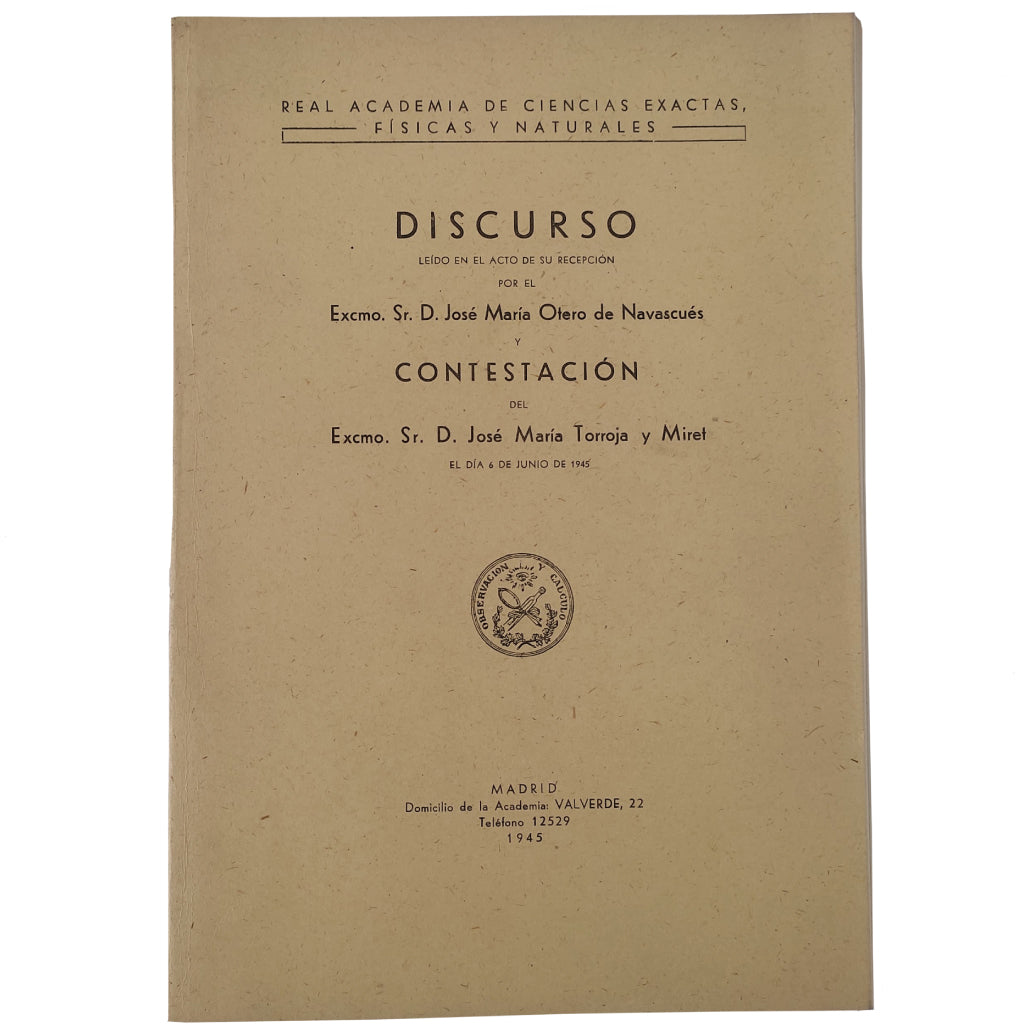 DISCURSO LEÍDO EN EL ACTO DE SU RECEPCIÓN. Otero de Navascues, José María