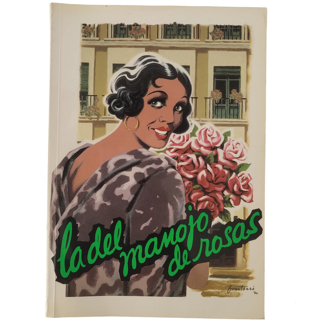 TEATRO LÍRICO NACIONAL LA ZARZUELA: LA DEL MANOJO DE ROSAS. Ramos de Castro, Francisco/ Carreño, Anselmo C.