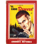 THE DENVER CASE. Griffith, J.