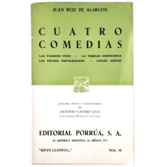 FOUR COMEDIES. Ruiz de Alarcón, Juan