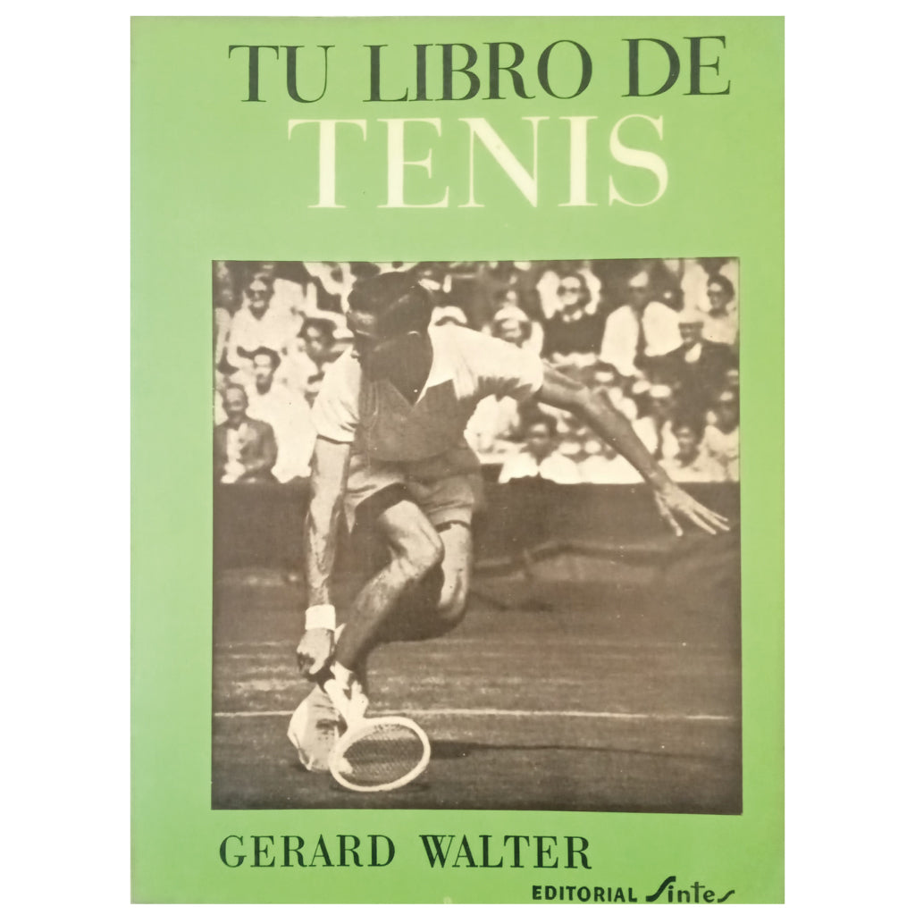 TU LIBRO DE TENIS. Walter, Gerard