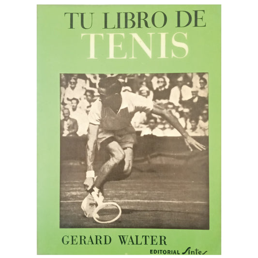 YOUR TENNIS BOOK. Walter, Gerard