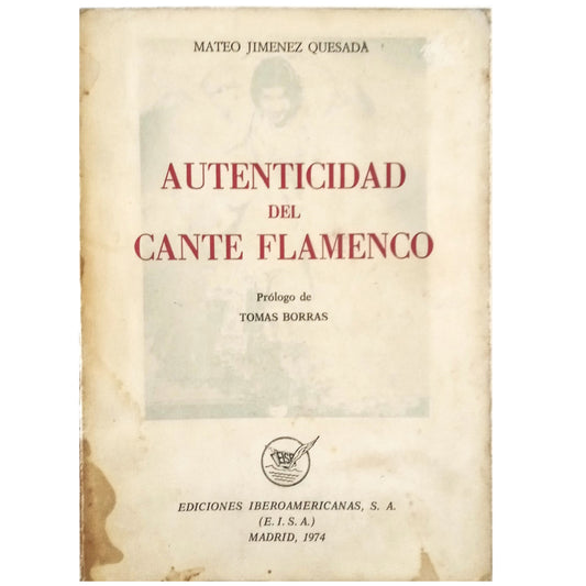 AUTHENTICITY OF FLAMENCO SINGING. Jiménez Quesada, Mateo