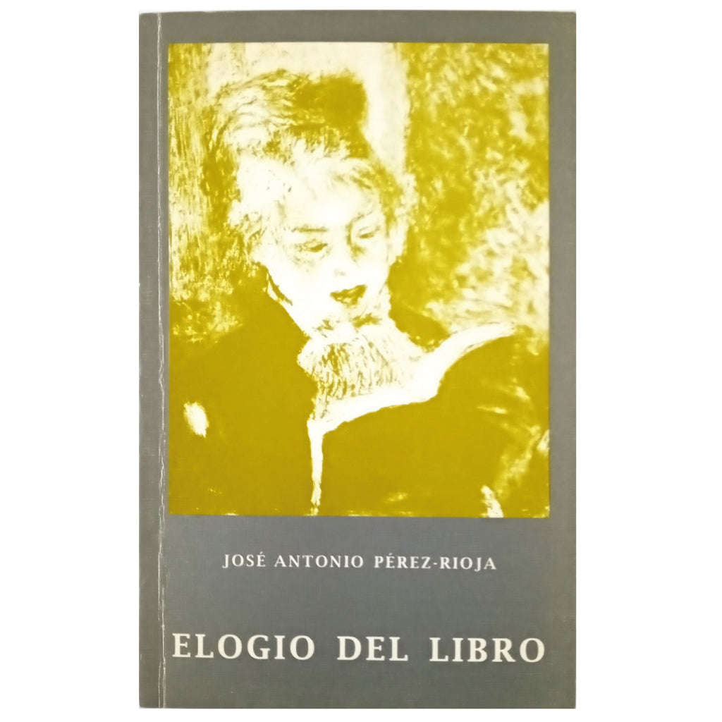 ELOGIO DEL LIBRO. Pérez-Rioja, José Antonio