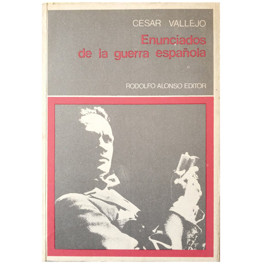 ENUNCIADOS DE LA GUERRA ESPAÑOLA. Vallejo, César