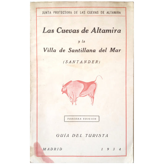 LAS CUEVAS DE ALTAMIRA Y LA VILLA DE SANTILLANA DEL MAR (SANTANDER). Guía del turista. Obermaier, Hugo/ Ortiz de la Torre, Elías