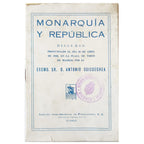 MONARCHY AND REPUBLIC. Goicoechea, Antonio
