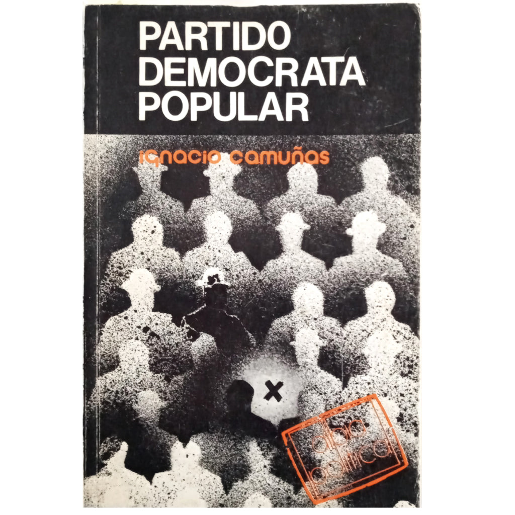 PARTIDO DEMÓCRATA POPULAR. P.D.P. Camuñas, Ignacio