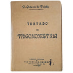 TRATADO DE TRIGONOMETRÍA RECTILÍNEA Y ESFÉRICA. Toledo, Luis Octavio De