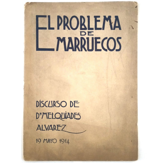 EL PROBLEMA DE MARRUECOS. Álvarez, Melquiades