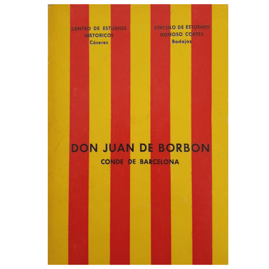 DON JUAN DE BORBÓN. Conde de Barcelona