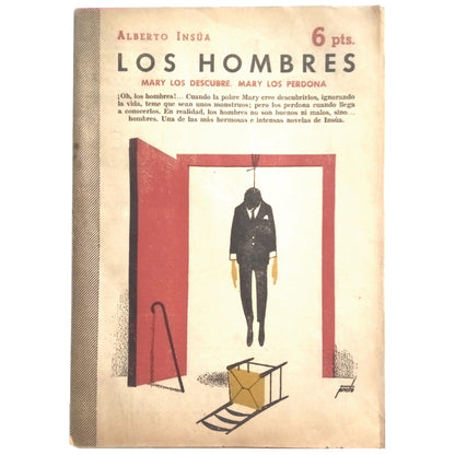 NOVELAS Y CUENTOS Nº 1326: LOS HOMBRES. Mary los descubre. Mery los perdona. Insúa, Alberto