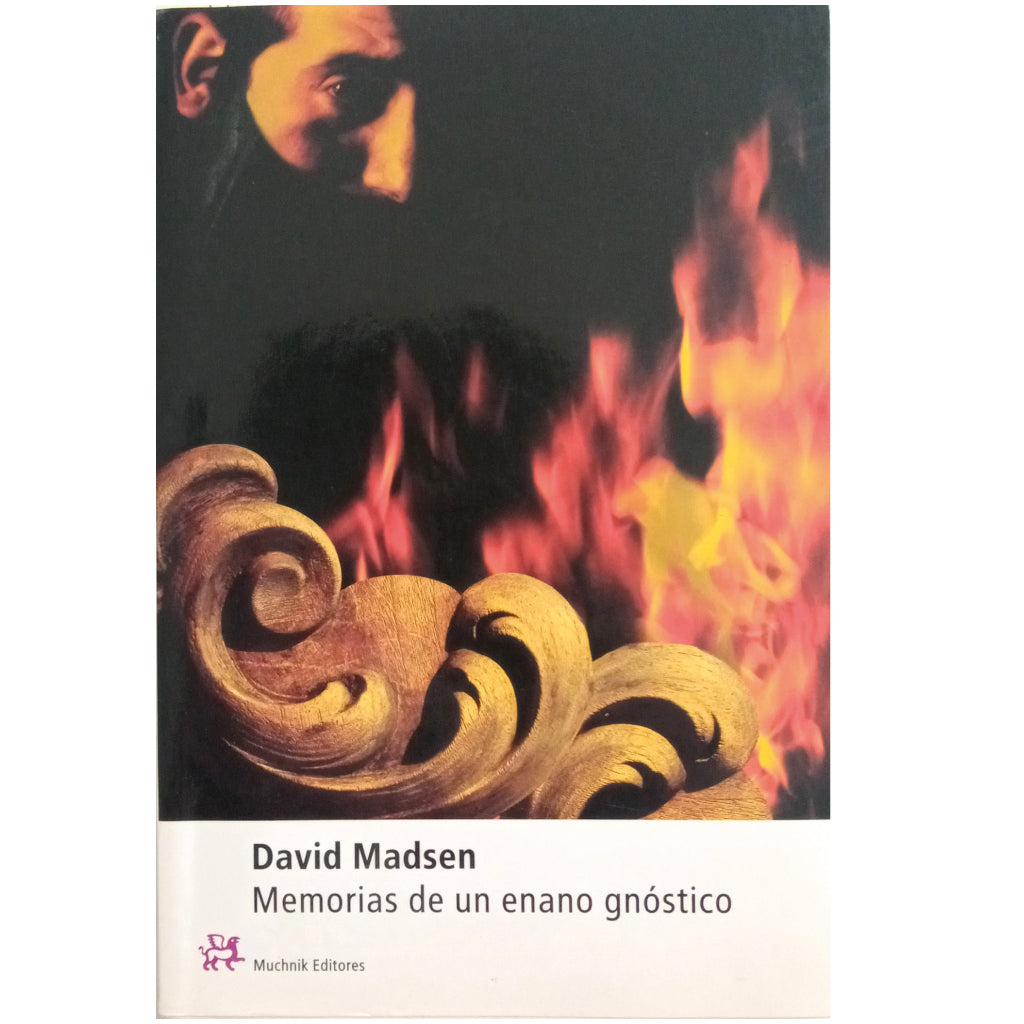 MEMORIES OF A GNOSTIC DWARF. Madsen, David