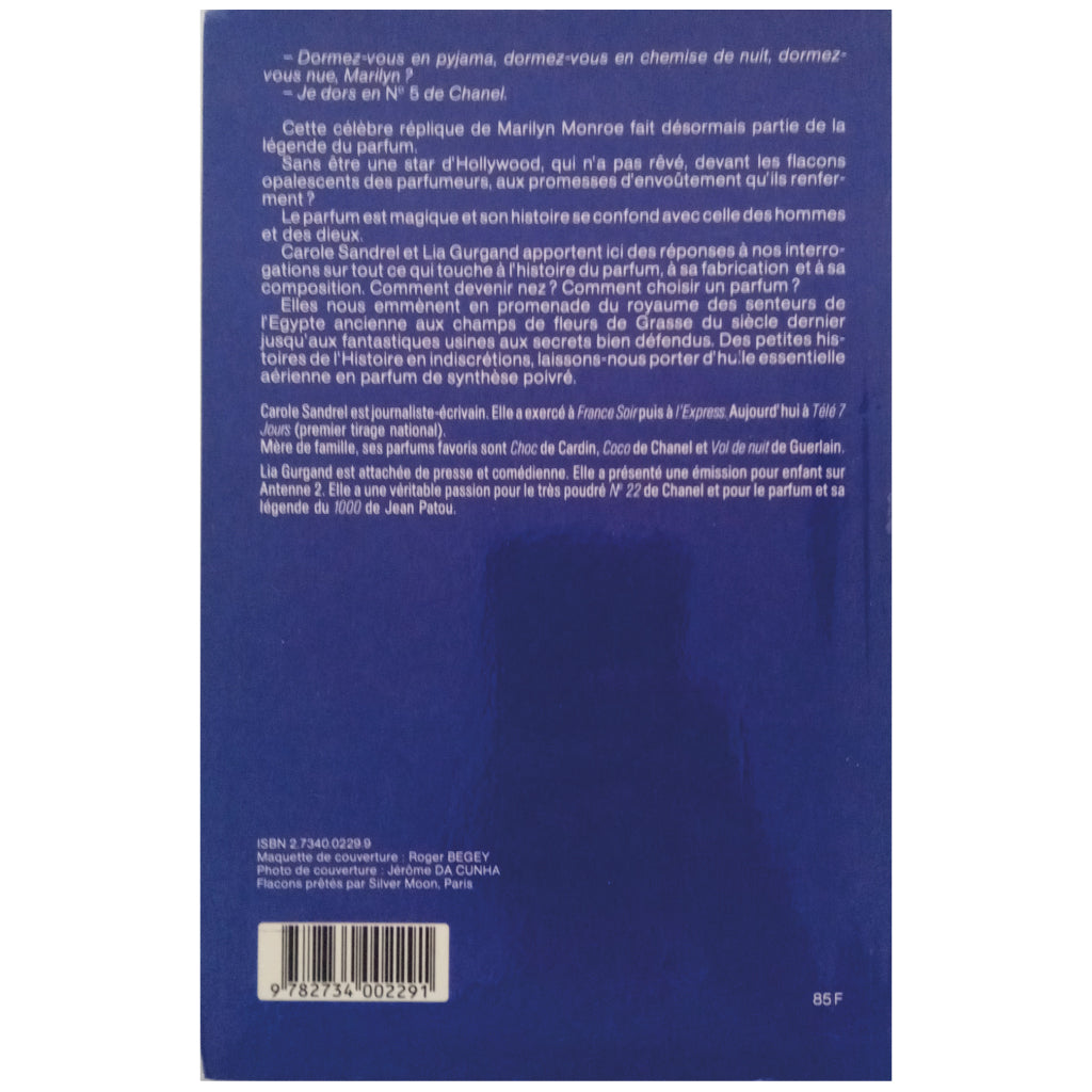 LE GUIDE DU PERFUM. Sandrel, Carole/ Gurgand, Lia