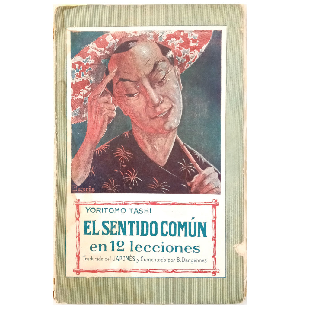 EL SENTIDO COMÚN EN 12 LECCIONES. Yoritomo-Tashi