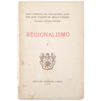 REGIONALISMO II. Vázquez de Mella y Fanjul, Juan