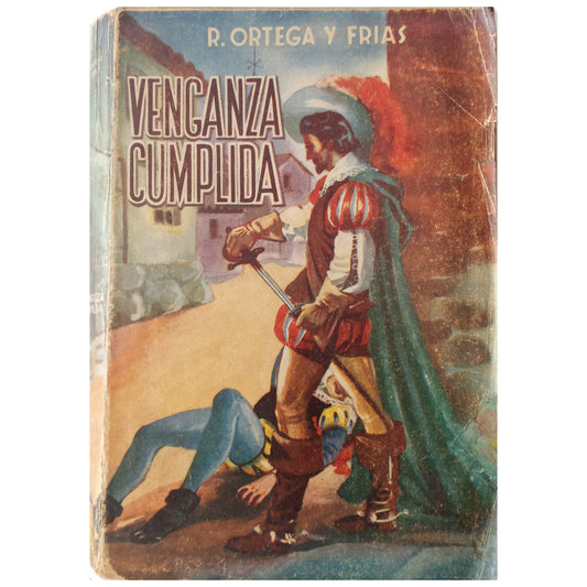 REVENGE ACCOMPLISHED. Ortega y Frías, R.