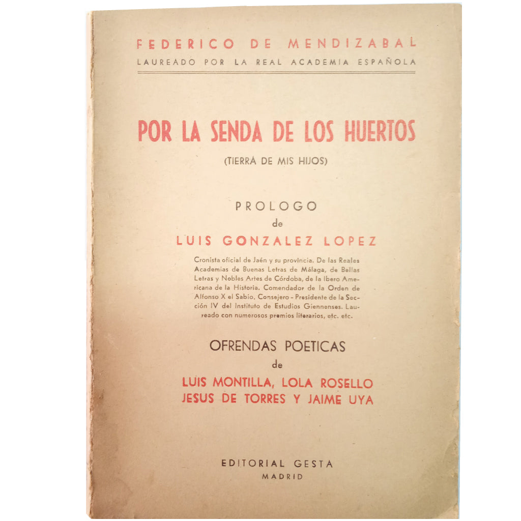 POR LA SENDA DE LOS HUERTOS (TIERRA DE MIS HIJOS). Mendizábal, Federico de (Dedicado)
