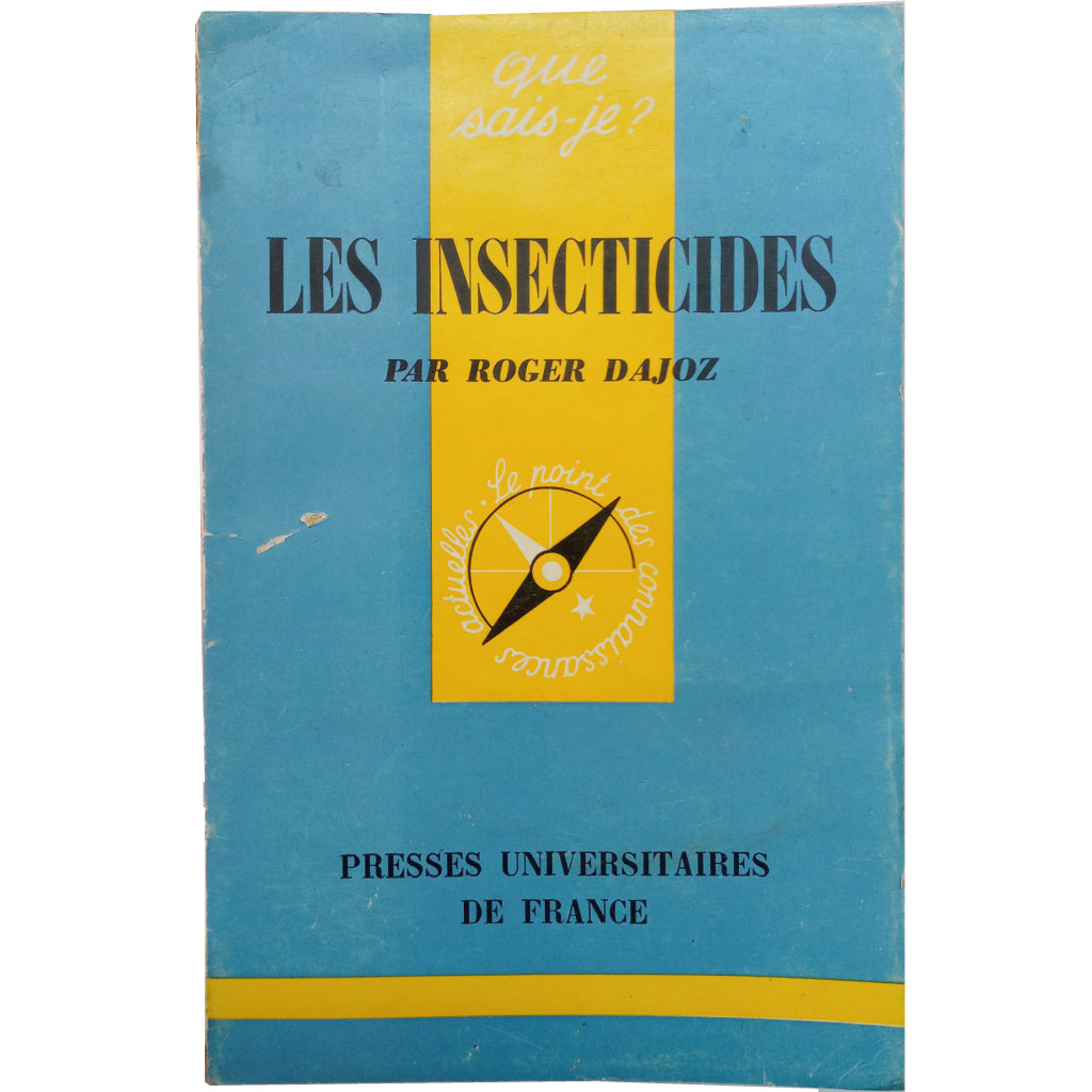 LES INSECTICIDES. Dajoz, Roger