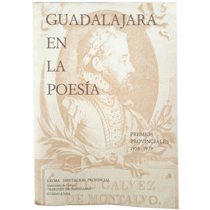 GUADALAJARA IN POETRY. Provincial Awards 1958-1979