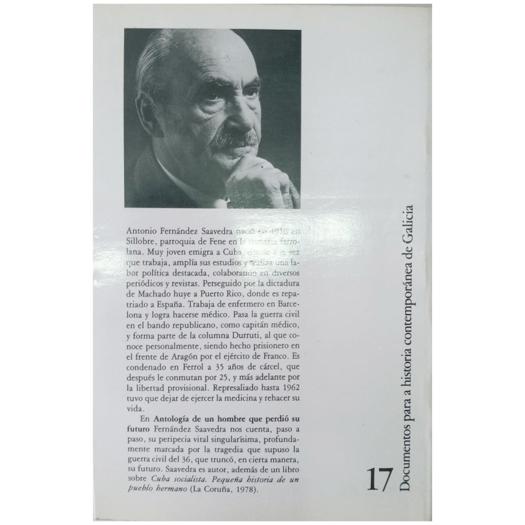 ANTOLOGÍA DE UN HOMBRE QUE PERDIÓ SU FUTURO. Fernández Saavedra, Antonio