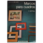 MARCOS PARA CUADROS.Nuttall, P.