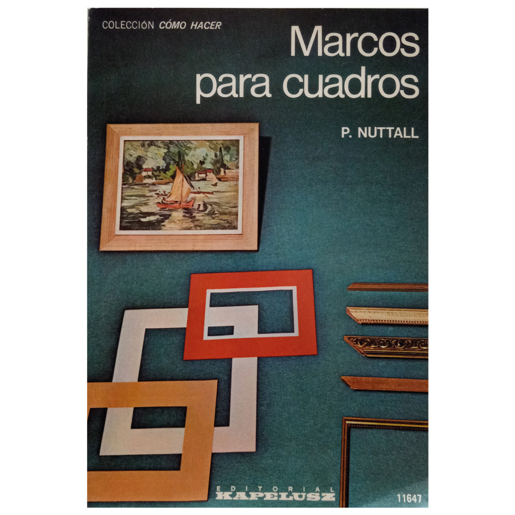 MARCOS PARA CUADROS.Nuttall, P.
