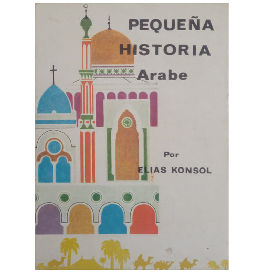 PEQUEÑA HISTORIA ÁRABE. Konsol, Elias