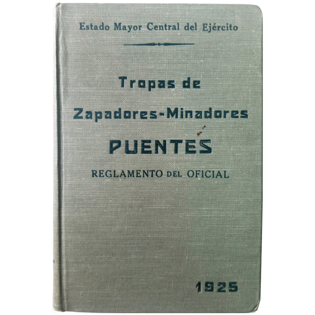 TROPAS DE ZAPADORES-MINADORES. PUENTES. Reglamento del Oficial. Parellada y García, Antonio