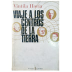 JOURNEY TO THE CENTERS OF THE EARTH. Horia, Vintila