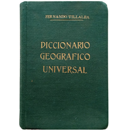 DICCIONARIO GEOGRÁFICO UNIVERSAL. Villalba y Rubio, Fernando