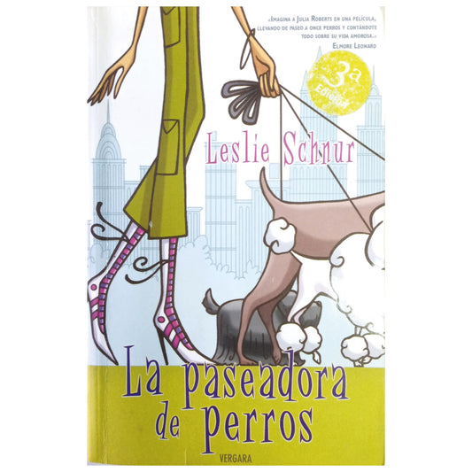 LA PASEADORA DE PERROS. Schnur, Leslie