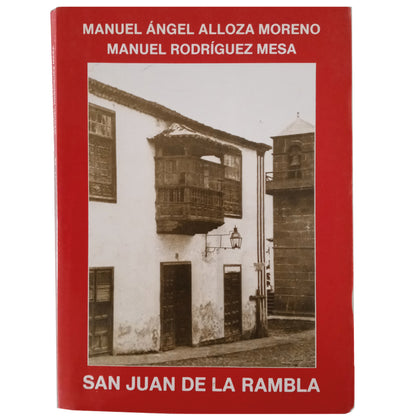 SAN JUAN DE LA RAMBLA. Alloza Moreno, Miguel Ángel / Rodríguez Mesa, Manuel