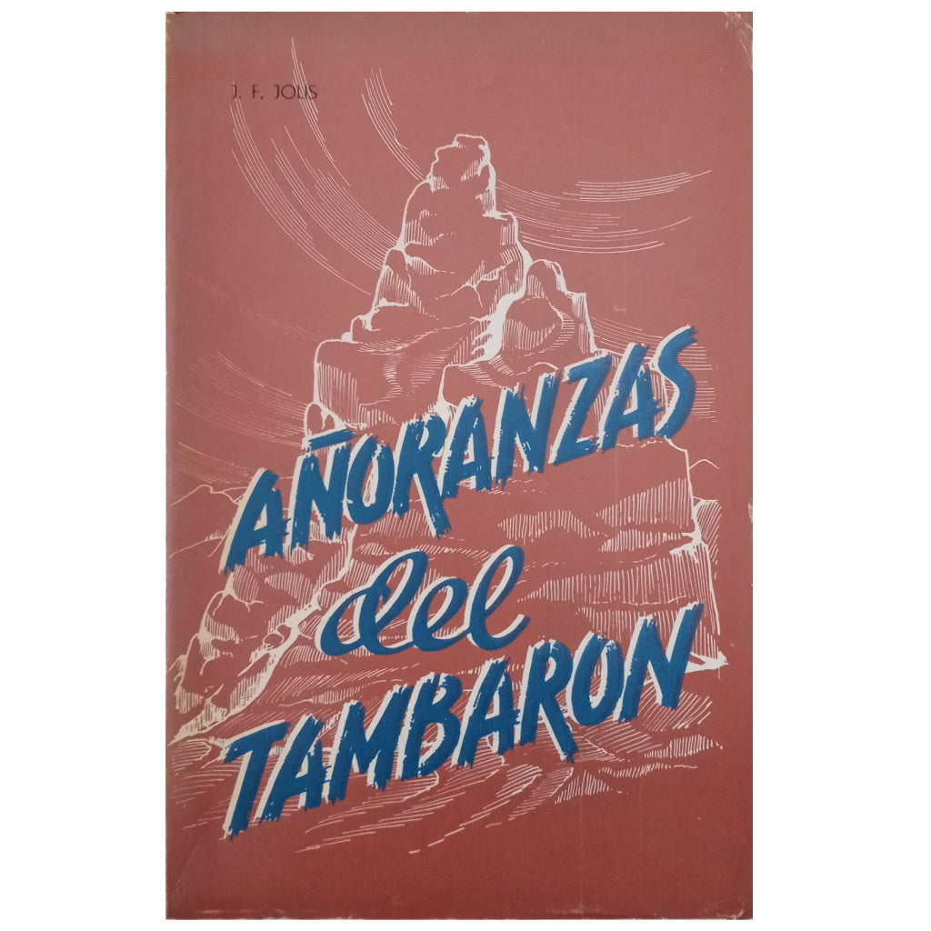 AÑORANZAS DEL TAMBARON. Fernández Jolis, José