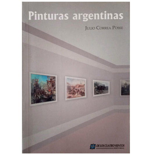 ARGENTINE PAINTINGS. Correa Posse, Julio