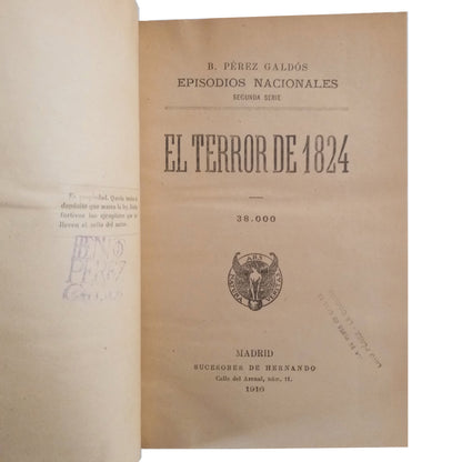 EPISODIOS NACIONALES: EL TERROR DE 1824 / UN VOLUNTARIO REALISTA. Pérez Galdós, Benito