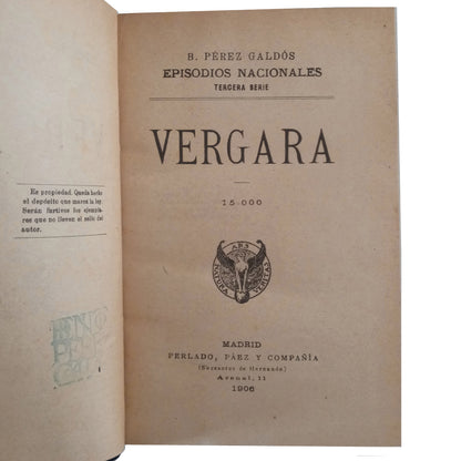 NATIONAL EPISODES: VERGARA - MONTES DE OCA. Pérez Galdós, Benito