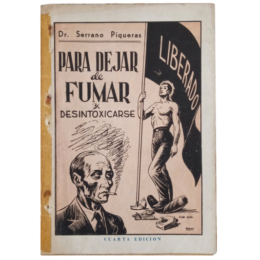 PARA DEJAR DE FUMAR Y DESINTOXICARSE. Serrano Piqueras, Manuel