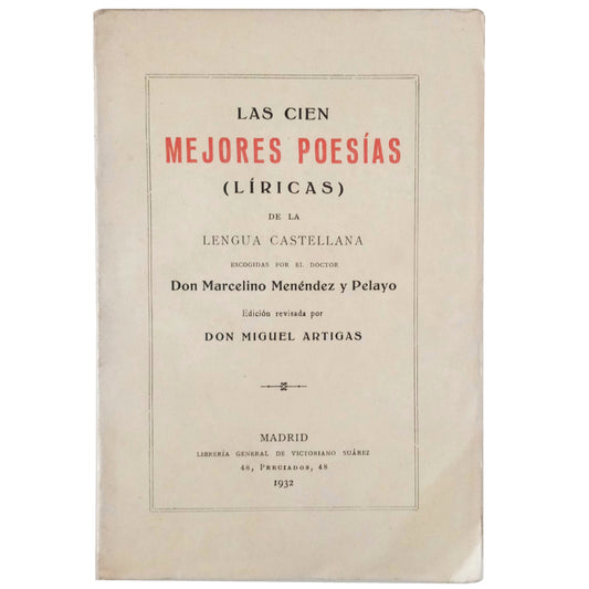 THE HUNDRED BEST POETRY (LYRICAL) OF THE SPANISH LANGUAGE. Menéndez Pelayo (Selection)